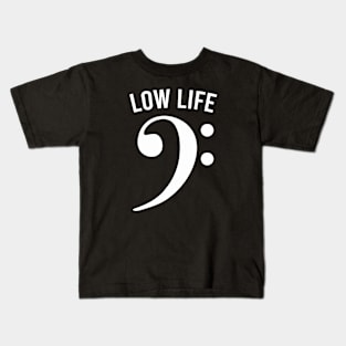 Bass Clef - Low Life Kids T-Shirt